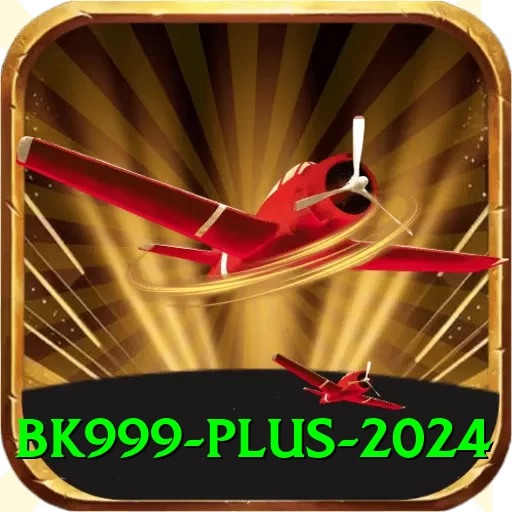 BK999 Plus 2024 - 2